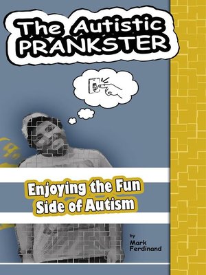 cover image of The Autistic Prankster